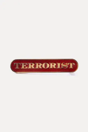 CLASSIC TERRORIST PIN - RED