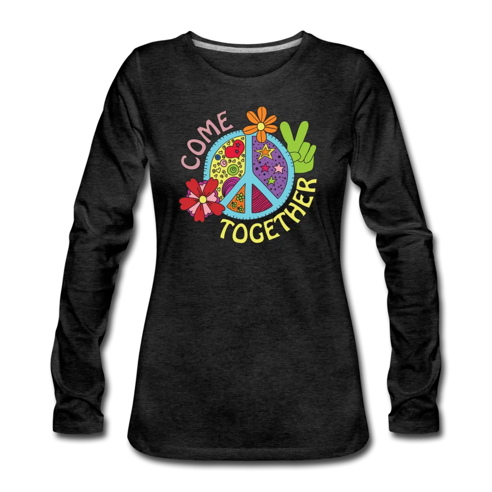 Come Together Women's Premium Long Sleeve T-Shirt