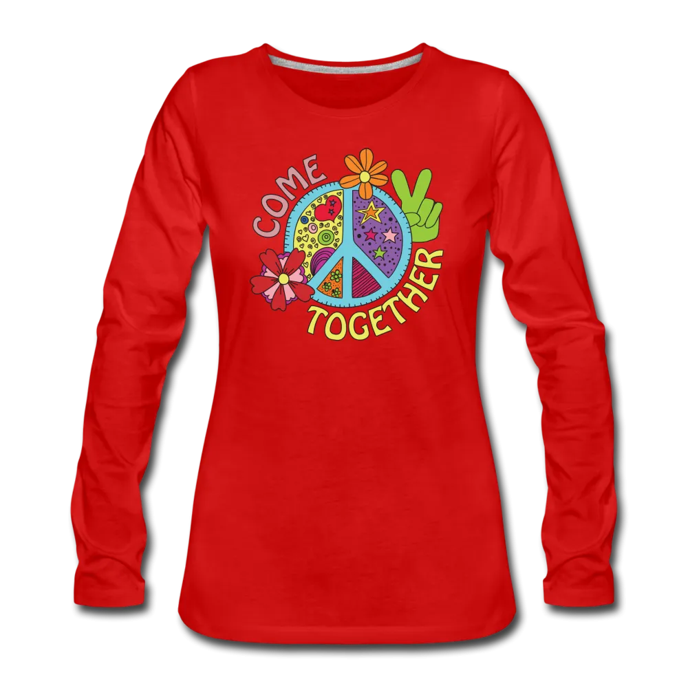 Come Together Women's Premium Long Sleeve T-Shirt