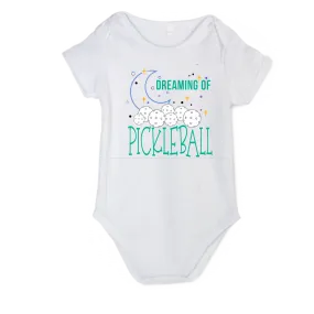 Dreaming Of Pickleball | Infant Short Sleeve Onesie | 100% Cotton